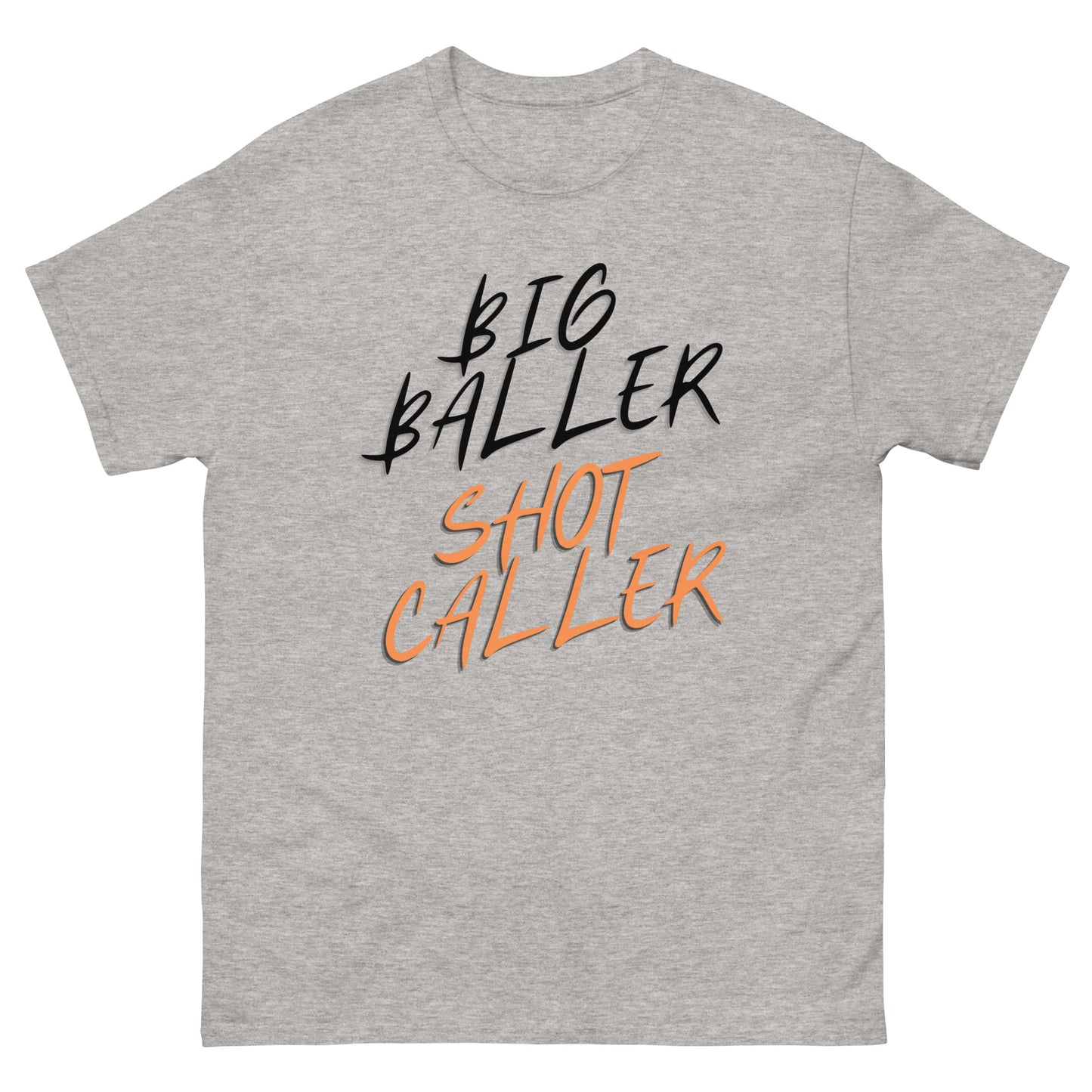 "Big Baller Shot Caller" Classic Tee