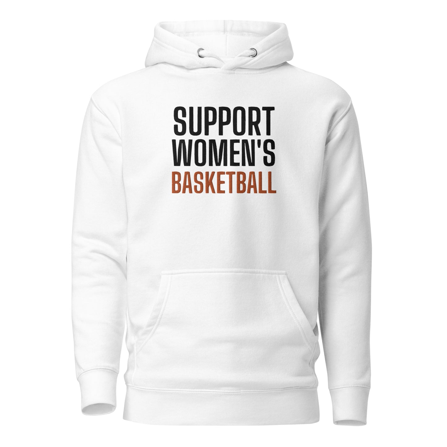 SUPPORT WOMEN'S BASKETBALL Embroidered Hoodie V1