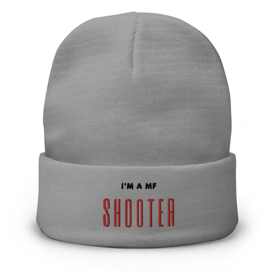 "I'm A Mf Shooter" Embroidered Beanie V2