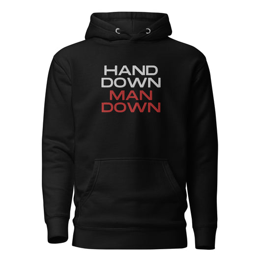 "Hand Down Man Down" Embroidered Hoodie V4